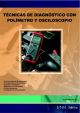 TYB228227  MANUAL DIDACTICO DE TECNICAS DE DIAGNOSTICO CON POLIMETRO Y OSCILOSCOPIO